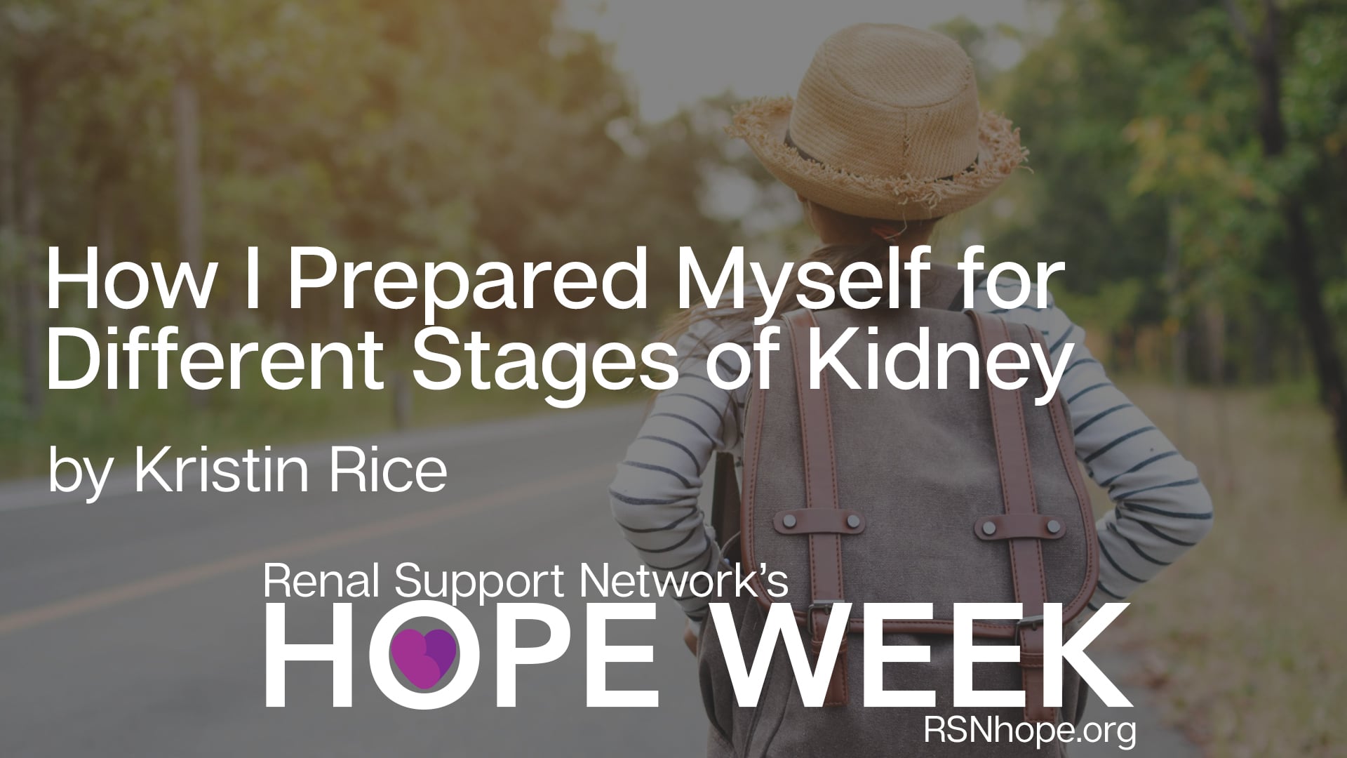 How I Prepared Myself for Different Stages of Kidney Disease Renal
