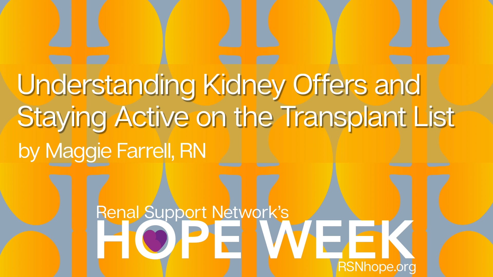 Understanding Kidney Offers and Staying Active on the Transplant List
